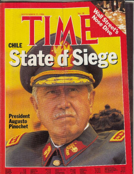 1986年,《时代周刊》杂志封面上的奥古斯托·皮诺切特 1986年,《时代周刊》杂志封面上的奥古斯托·皮诺切特